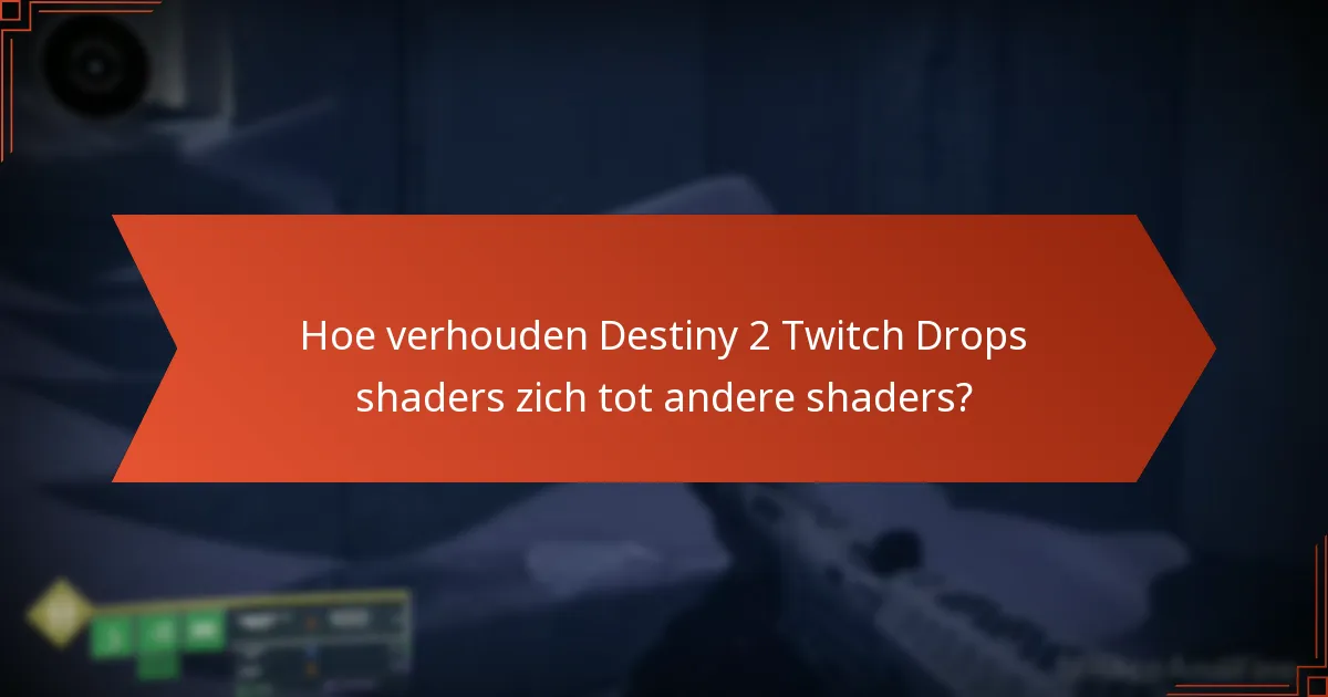 Wat is de duur van Destiny 2 Twitch Drops evenementen?