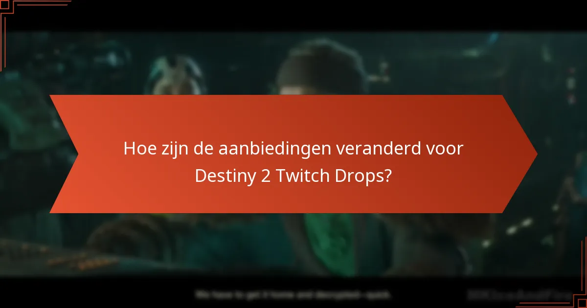 Wat zijn de reacties van de community op de laatste updates van Twitch Drops?
