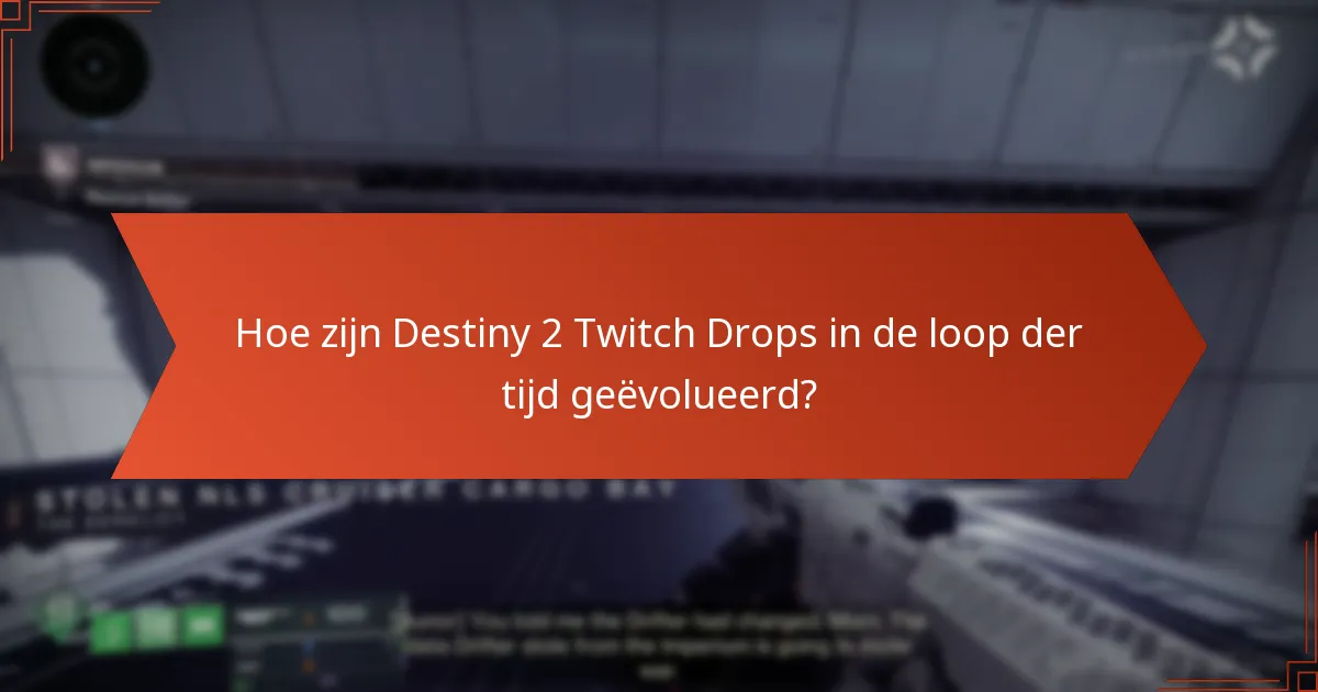 Welke opmerkelijke items zijn opgenomen in Destiny 2 Twitch Drops?