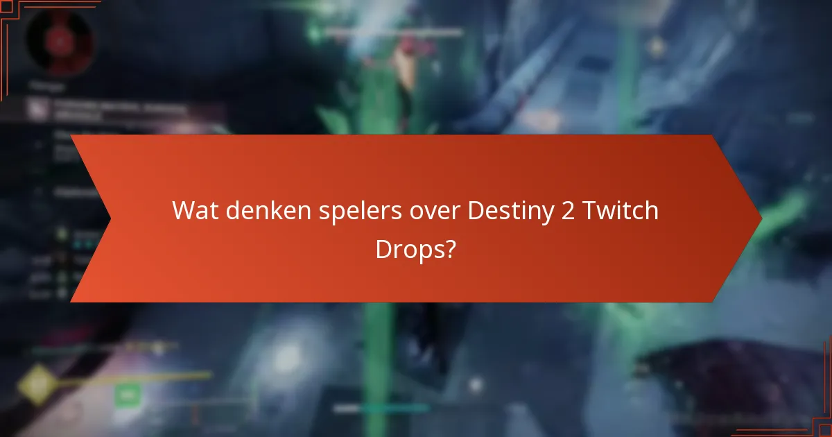 Hoe worden items van Twitch Drops geëvalueerd?