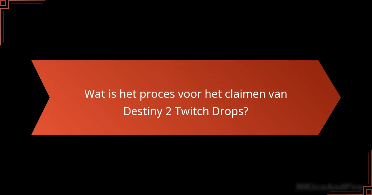Wat moet ik doen als ik problemen ondervind bij het claimen van Twitch Drops?