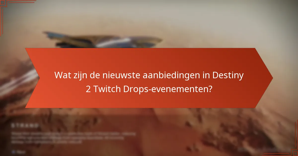 Welke probleemoplossingstips zijn beschikbaar voor Twitch Drops?