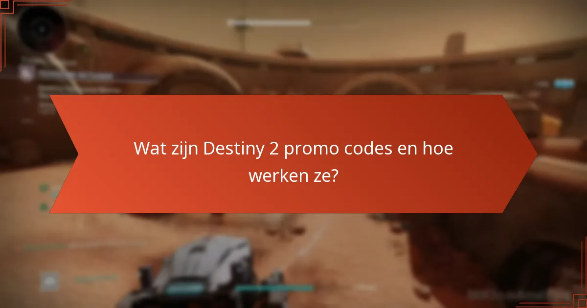 Welke gemeenschapsevenementen bieden promo codes in Destiny 2?