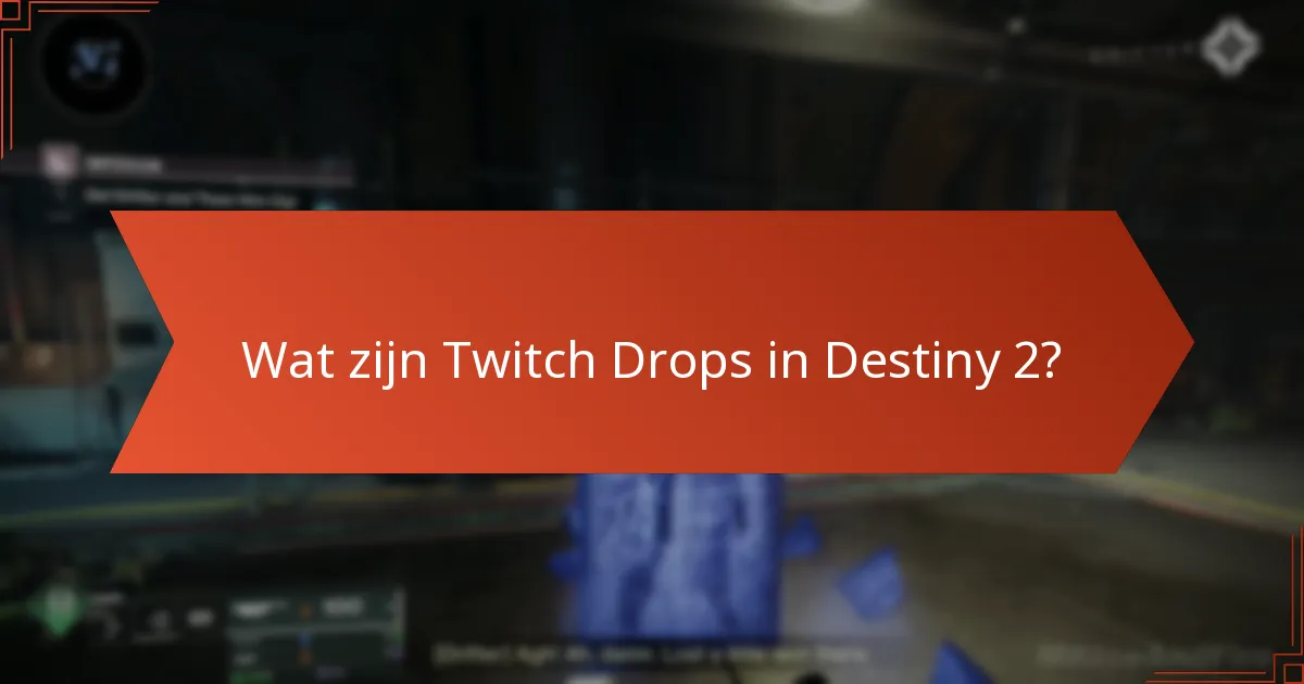 Hoe engageert de Destiny 2-gemeenschap zich met Twitch Drops-promoties?
